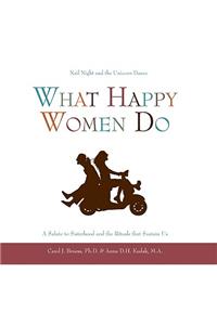 What Happy Women Do