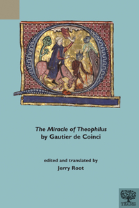 Miracle of Theophilus by Gautier de Coinci