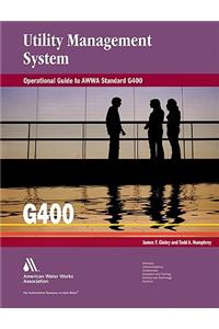 Operational Guide to Awwa Standard G400 Utility Management System