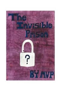 Invisible Prison