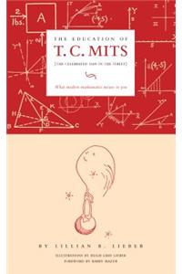 Education of T.C. Mits