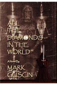 All the Diamonds in the World