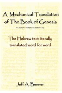 A Mechanical Translation of the Book of Genesis