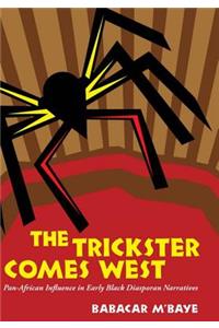 The Trickster Comes West