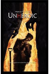 Unheroic