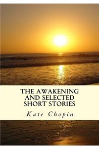 Awakening and Selected Short Stories