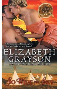 So Wide the Sky (The Women's West Series, Book 1)