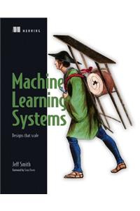 Machine Learning Systems