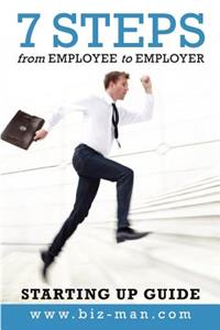 7 Steps from Employee to Employer