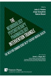 Neurobiology-Psychotherapy-Pharmacology Intervention Triangle