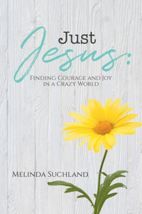Just Jesus