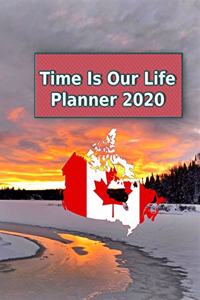 Time Is Our Life Planner 2020