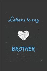 Letters To My brother, Memory Book for brother