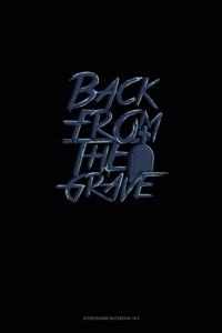 Back From the Grave
