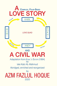 Complex, Four-Sided Love Story and a Civil War