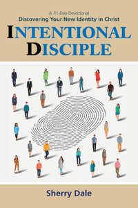 Intentional Disciple