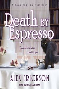 Death by Espresso