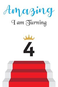 Amazing!!!! I am Turning 4