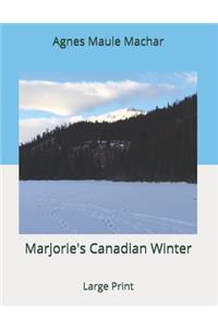 Marjorie's Canadian Winter