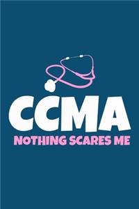 CCMA Nothing Scares Me