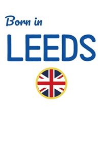 Born In Leeds