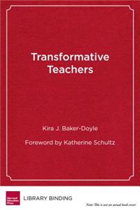 Transformative Teachers