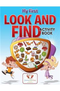 My First Look and Find Activity Book