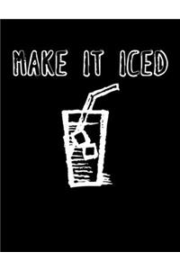 Make It Iced