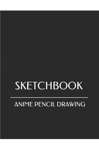 Anime Pencil Drawing Sketchbook