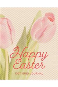 Happy Easter Dot Grid Journal