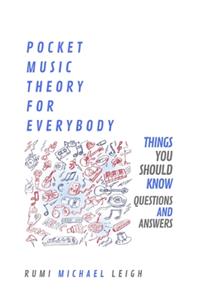Pocket Music Theory For Everybody