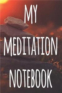 My Meditation Notebook