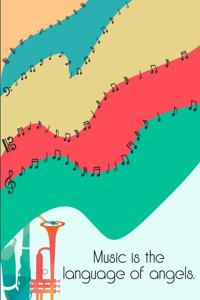 Music is the Language of Angels