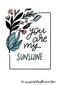 For My Special Daughter From Mom