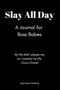 Slay All Day