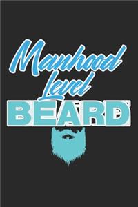 Manhood Level Beard