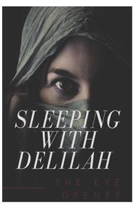Sleeping with Delilah