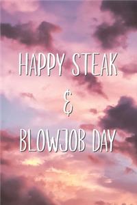 Happy Steak & Blowjob Day