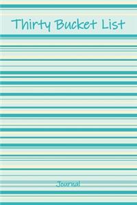 Thirty Bucket List Journal
