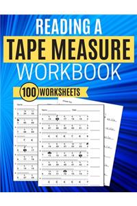Reading a Tape Measure Workbook 100 Worksheets