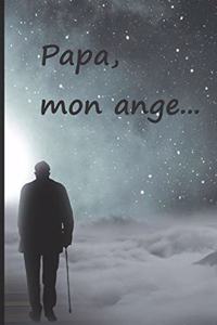 Papa, mon ange...