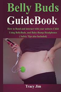 Belly Buds Guidebook