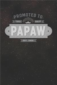 Promoted To Super Quality Papaw Est. 2020