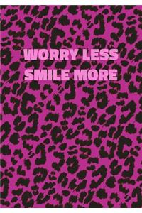 Worry Less Smile More