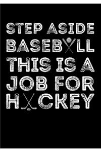 Hockey Season Game Statistics Book Step Aside Baseball This Is A Job For Hockey