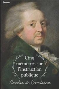 Cinq mémoires sur l'instruction publique