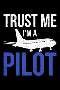 Trust Me I'm A Pilot