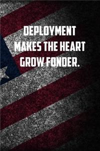 deployment makes the heart grow fonder.