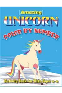Amazing Unicorn Color by Number, Activity Book for Kids Ages 4-6