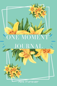 One Moment Journal
